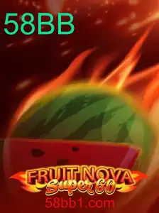Explorando o Universo de FruitNovaSuper60: Um Guia Detalhado com a Palavra-chave 58BB